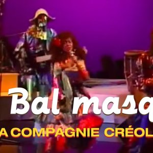 La Compagnie Créole - Le bal masqué (Clip officiel) - Capitaine Jack