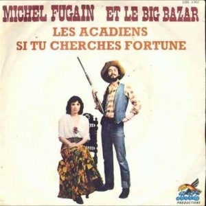 Michel Fugain - Les acadiens