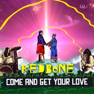 Redbone - Come and Get Your Love (Official Music Video)