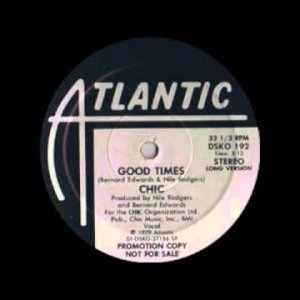 Chic - Good Times (Atlantic Records 1979)