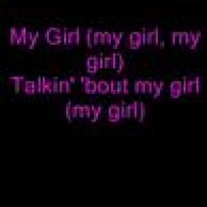 My Girl by The Temptations WITH LYRICS!