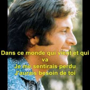 Et Si Tu N'Existais Pas - Joe Dassin Lyrics