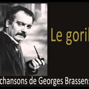 Georges Brassens - Le Gorille