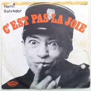 Henri Salvador C'est pas la joie