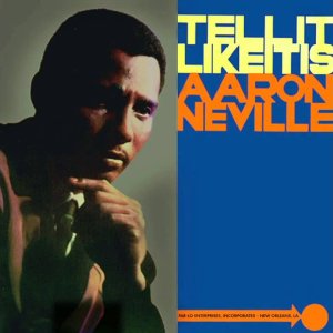 Tell It Like It Is - Aaron Neville (1966)