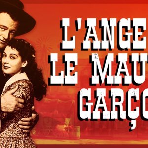 L'ange et le mauvais garçon 😇- Western Film Complet Colorisé en Français - John Wayne (1947)