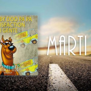 Scooby Doo Pa Pa x Mi Gente x Satisfaction (MATTNEZZ Mashup)