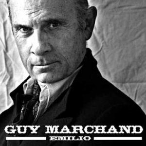 Destinée ; Guy Marchand