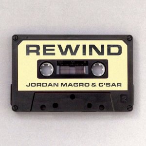 Jordan Magro x C'SAR - Rewind