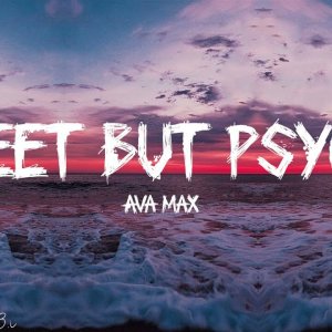 Ava Max - Sweet but Psycho (Lyrics)