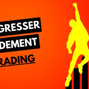 FORMATION TRADING COMPLETE - #09 - Comment progresser rapidement en trading