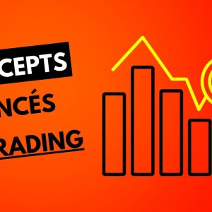 FORMATION TRADING COMPLETE - #11 - 3 Concepts avancés de trading