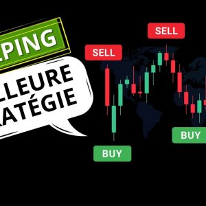 Scalping : la meilleure stratégie !