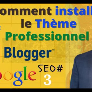 Comment installer thèmes professionnels (Plantillas) Blogger | créer le menu | Cours de blogger