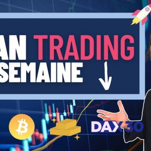 Analyses & Plan Trading de la Semaine (DAX30 GOLD EURUSD BTC …) - Capitaine Jack